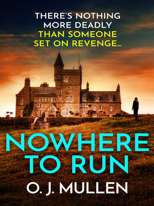 Title details for Nowhere to Run by O. J. Mullen - Available